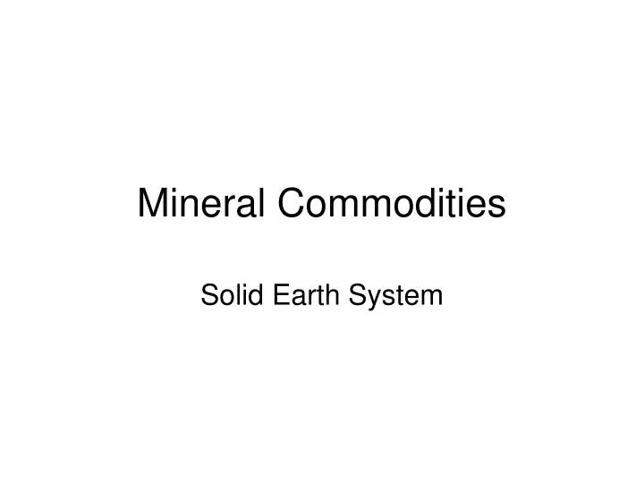 mineral commodities n.
