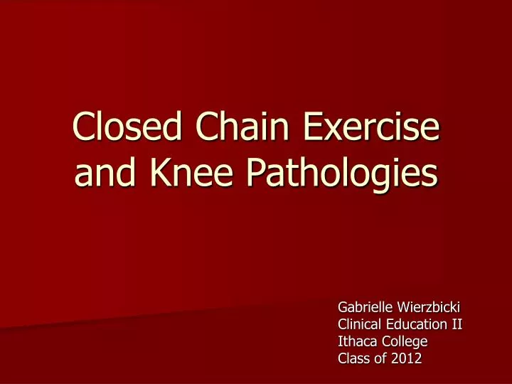 closed chain exercise and knee pathologies n.