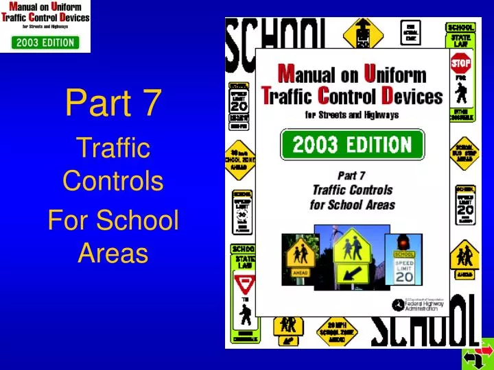 part 7 traffic controls for school areas n.