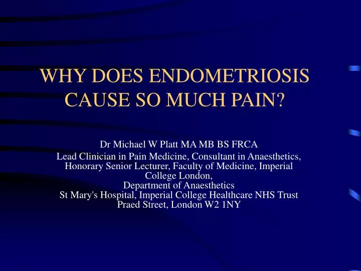 why does endometriosis cause so much pain n.