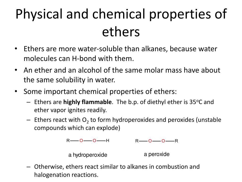 Chemical properties. Physical and Chemical properties. Physical properties of Water. Chemical properties of Water. Chemical properties of Ethers.