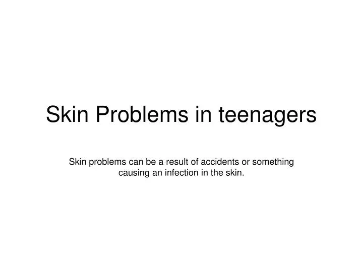skin problems in teenagers n.