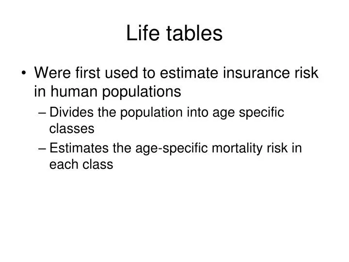 PPT - Life tables PowerPoint Presentation, free download - ID:1090649