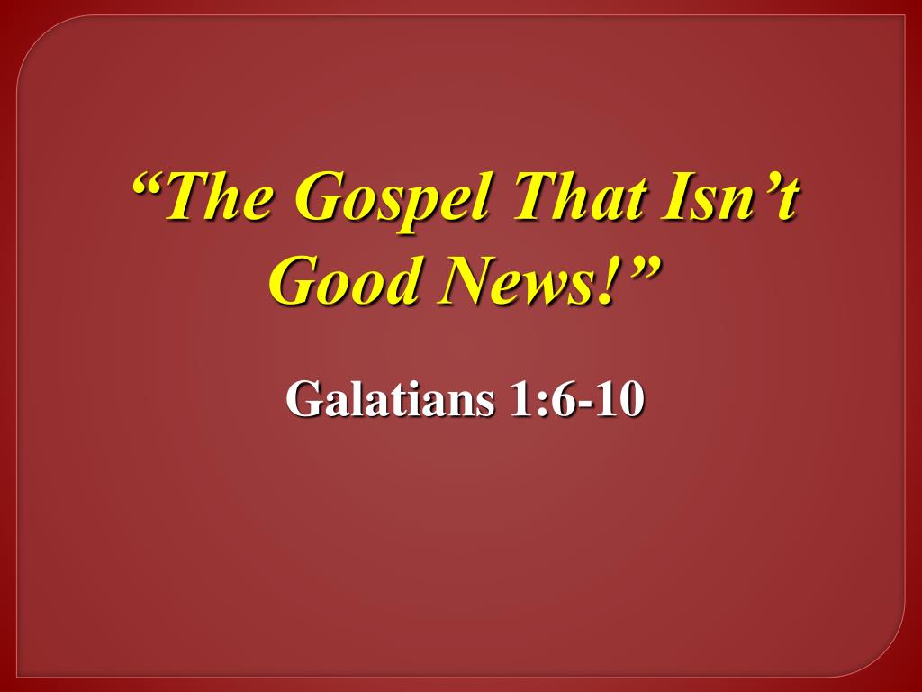 Ppt The Gospel That Isn T Good News Powerpoint Presentation Id