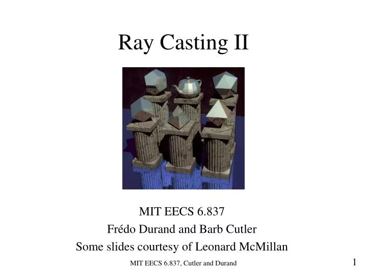 PPT - Ray Casting II PowerPoint Presentation, free download - ID:1091877