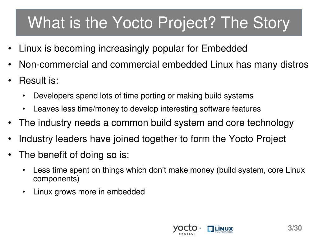PPT - Developing Embedded Linux Devices Using the Yocto Project ...