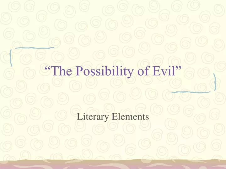 Ppt The Possibility Of Evil Powerpoint Presentation Free Download Id 1093947