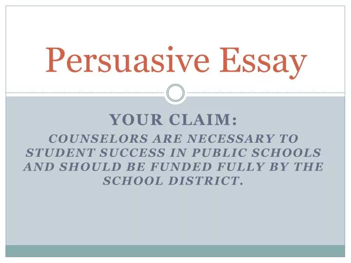 Persuasive essay ppt