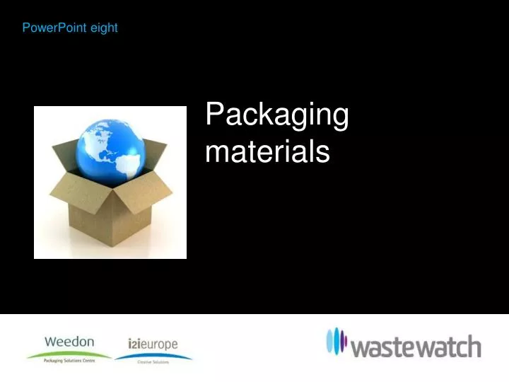 packaging materials n.