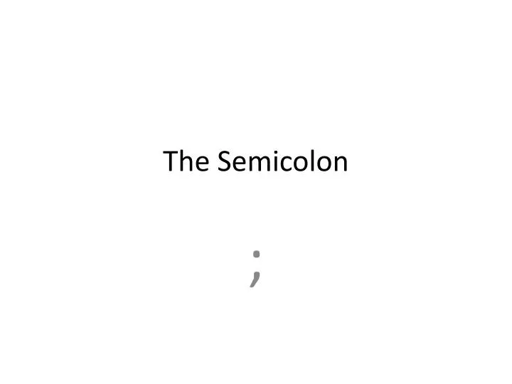 the semicolon n.