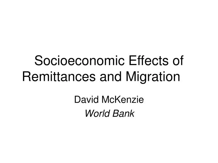 socioeconomic effects of remittances and migration n.