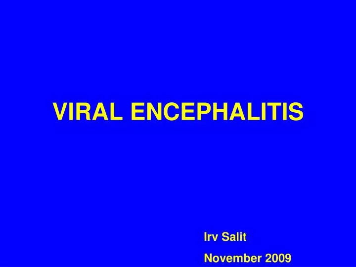 viral encephalitis n.