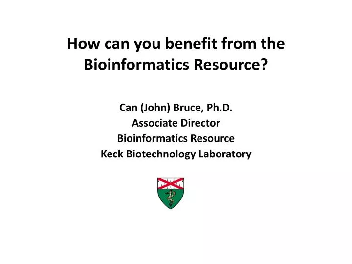 how can you benefit from the bioinformatics resource n.