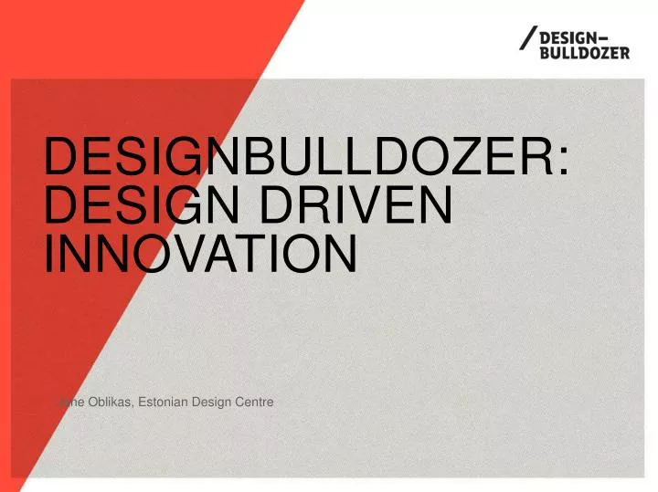 designbulldozer design driven innovation n.