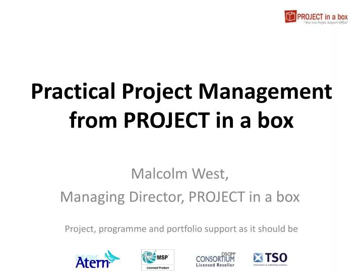 PPT - Practical Project Management from PROJECT in a box PowerPoint ...