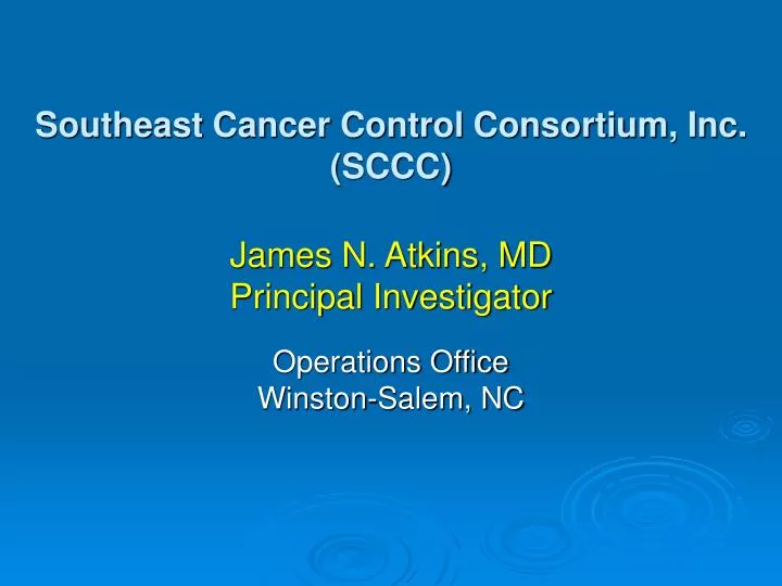 control inc n Control Inc. Southeast Cancer  PPT Consortium, (SCCC