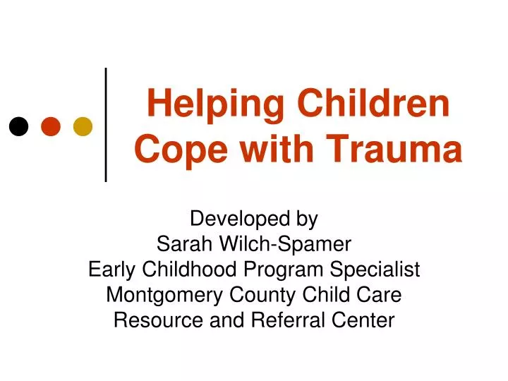 helping children cope with trauma n.