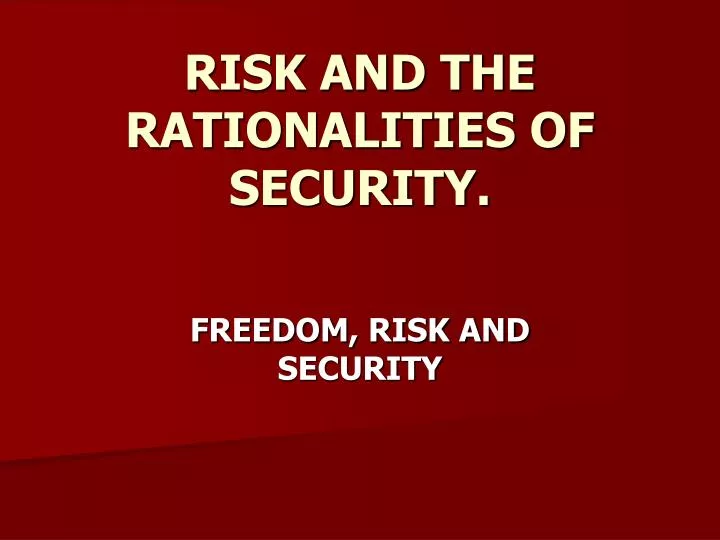 risk and the rationalities of security n.