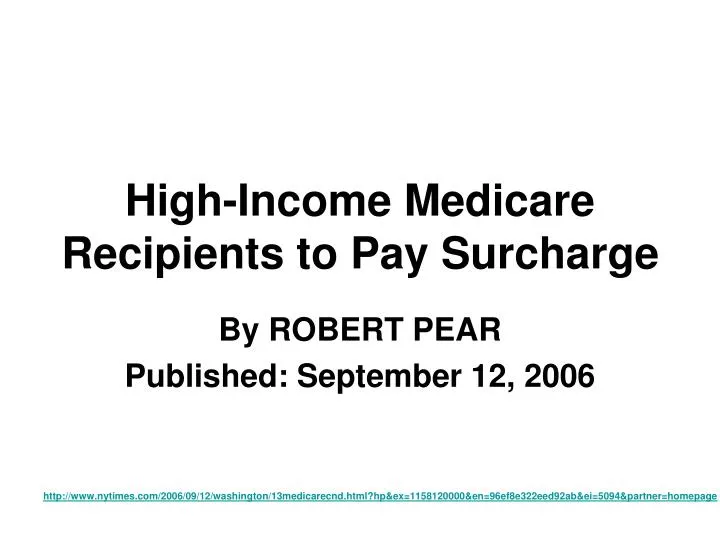 high income medicare recipients to pay surcharge n.