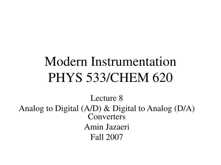 modern instrumentation phys 533 chem 620 n.
