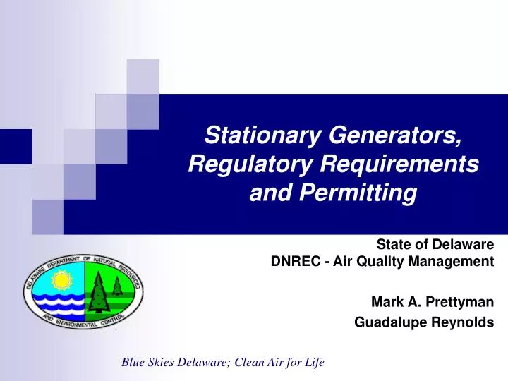 PPT Stationary Generators, Regulatory Requirements and Permitting