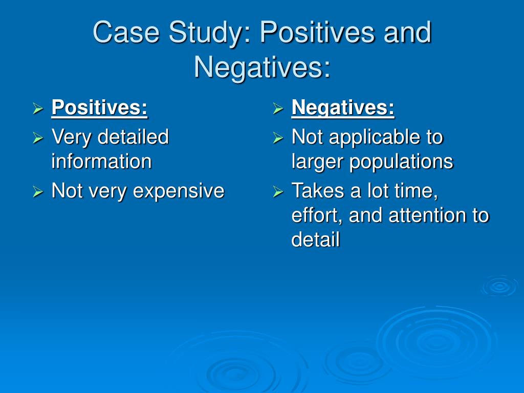 case study positive and negative