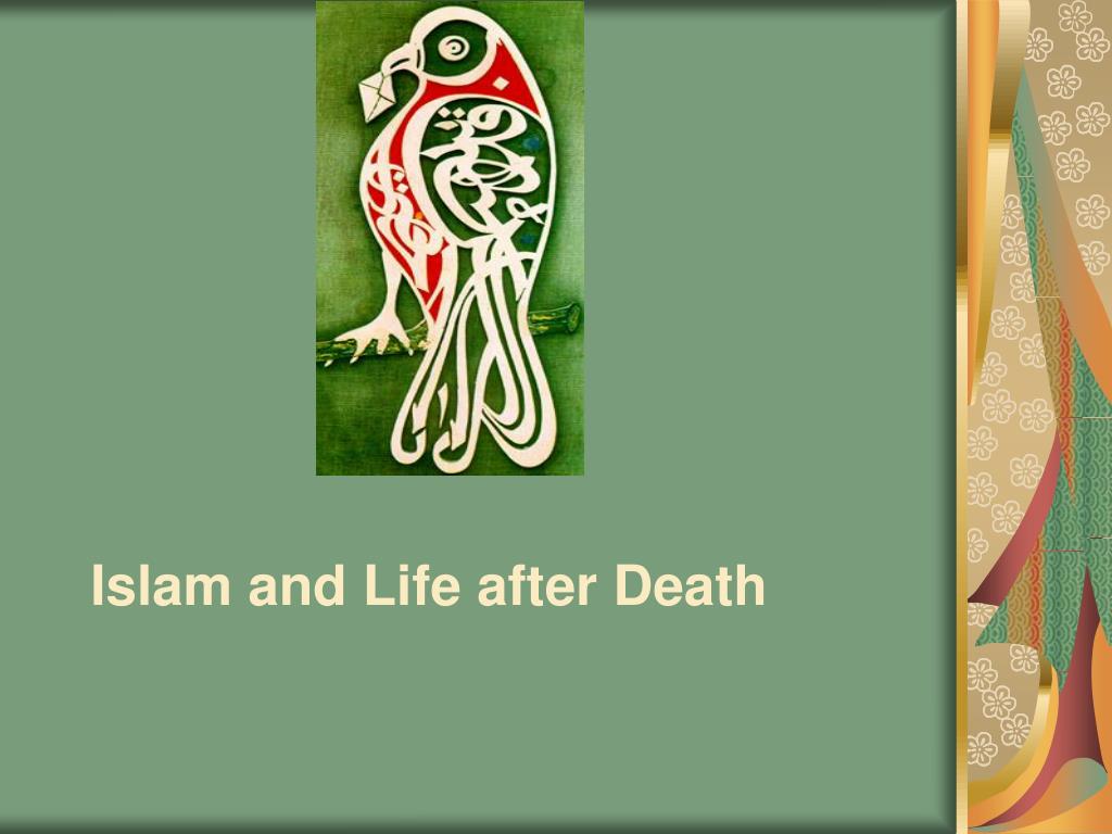 ISLAMIC VIEWS ON HEAVEN, HELL, DEATH AND JUDGEMENT