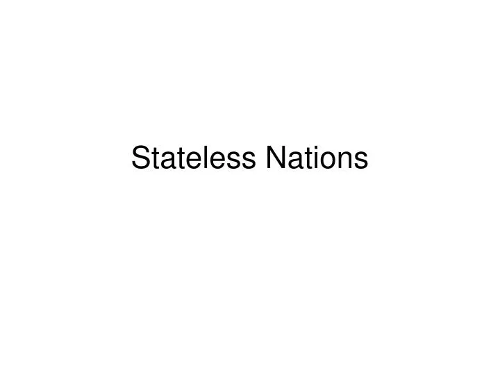 stateless nations n.