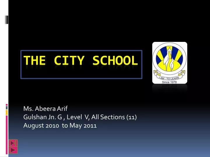 ms abeera arif gulshan jn g level v all sections 11 august 2010 to may 2011 n.