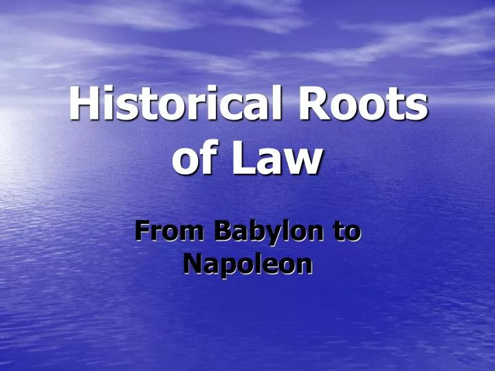 historical roots of law n.