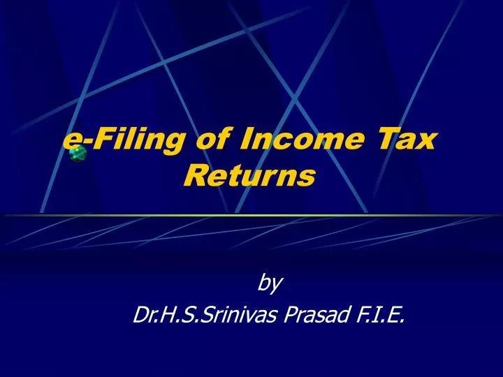 e filing of income tax returns n.