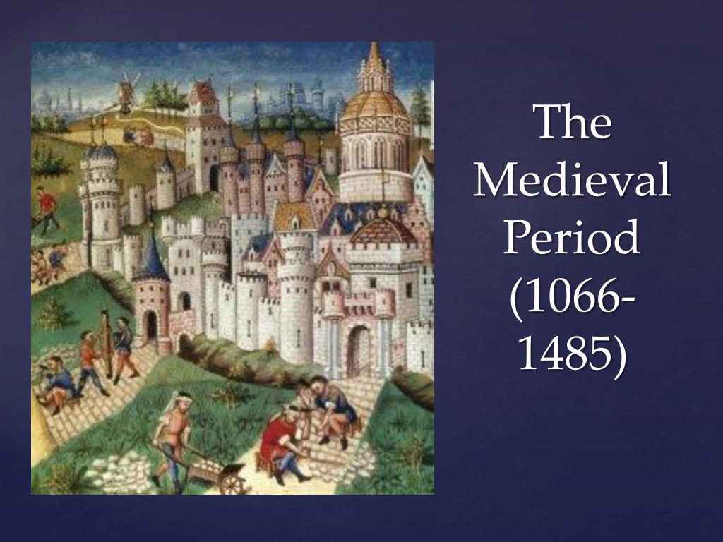 ppt-the-medieval-period-1066-1485-powerpoint-presentation-free