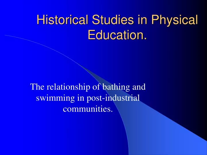 historical studies in physical education n.