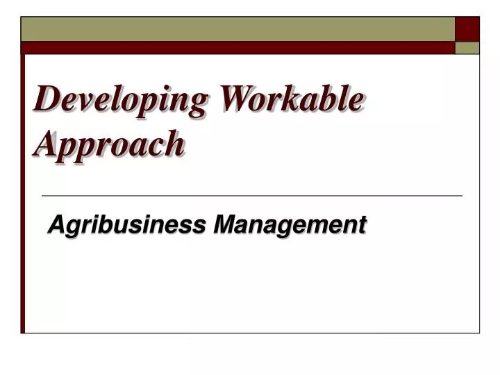 developing workable approach n.