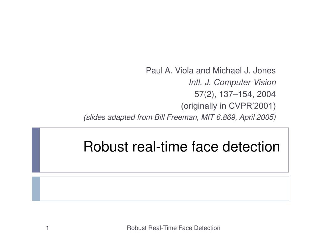 PPT - Robust real-time face detection PowerPoint Presentation, free  download - ID:1105899