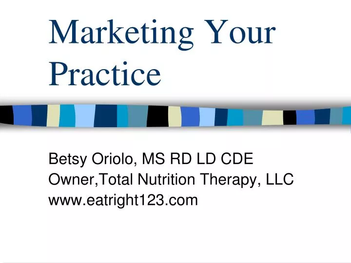 marketing your practice n.