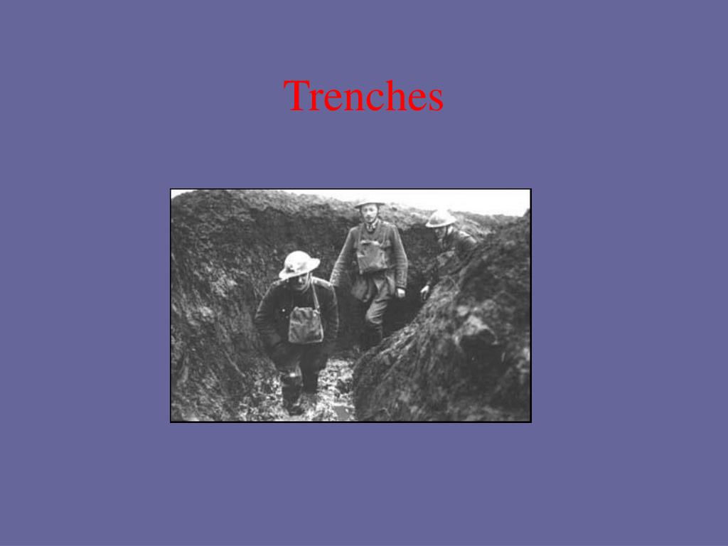 PPT - Life in the Trenches Part II PowerPoint Presentation, free download -  ID:2119705