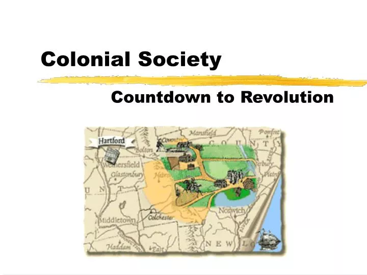 PPT - Colonial Society PowerPoint Presentation, Free Download - ID:1108901