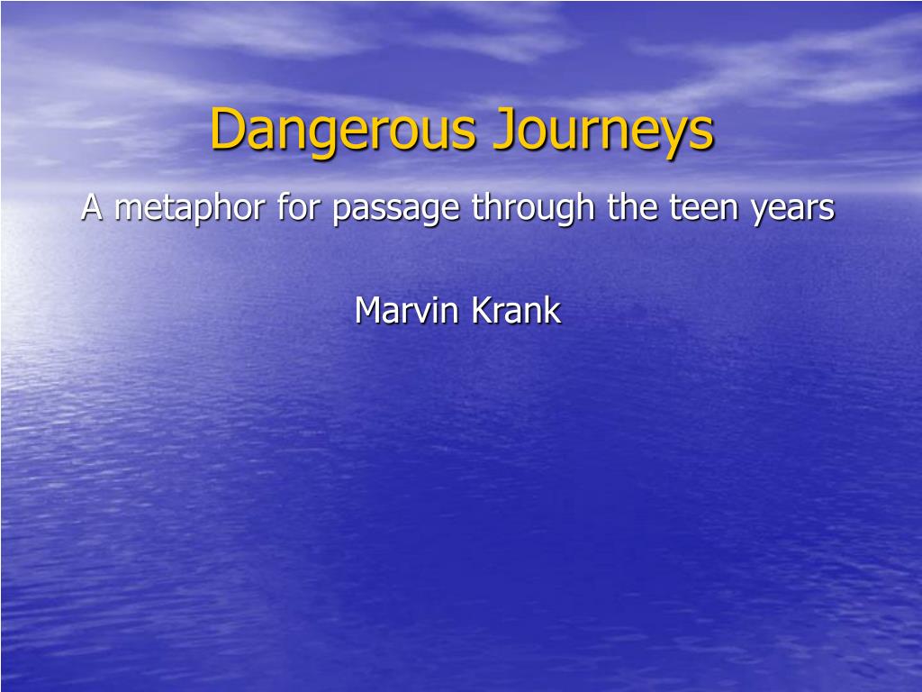 a dangerous journey synonyms