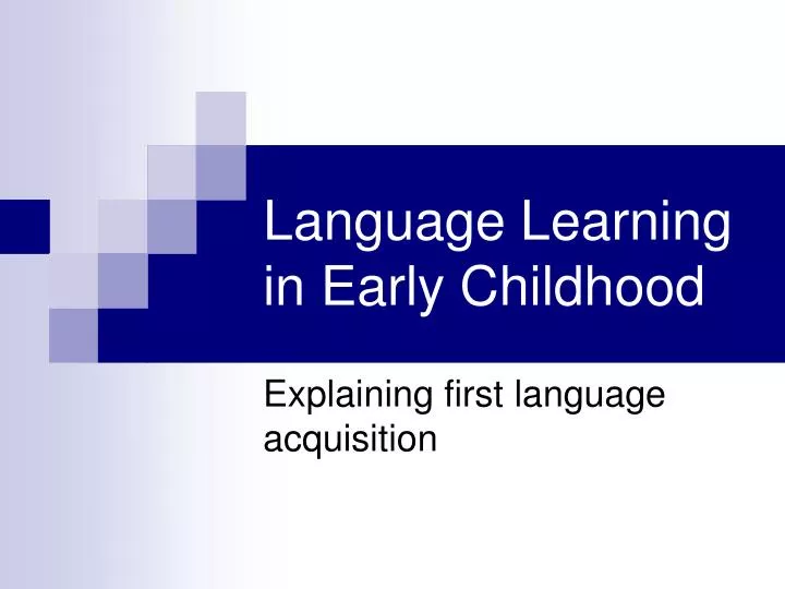 research on language development in early childhood
