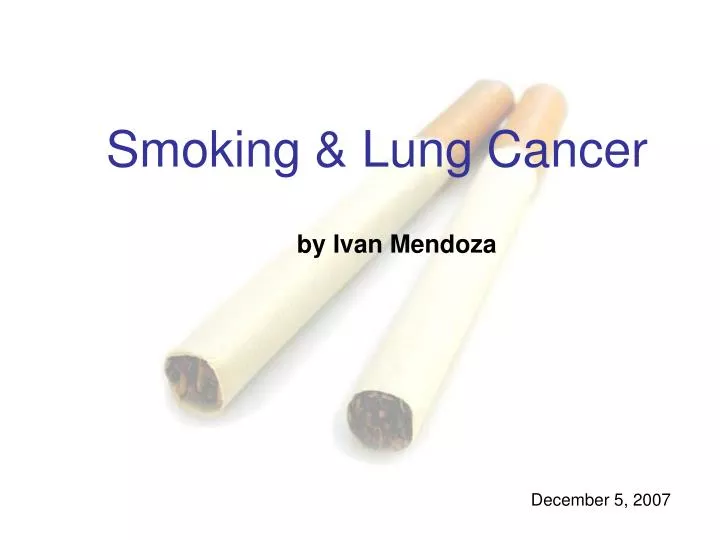 PPT Smoking & Lung Cancer PowerPoint Presentation, free download ID