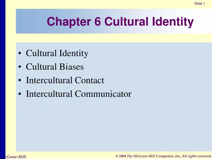 I Have A New Identity Every Week Chapter 6 PPT - Chapter 6 Cultural Identity PowerPoint Presentation, free