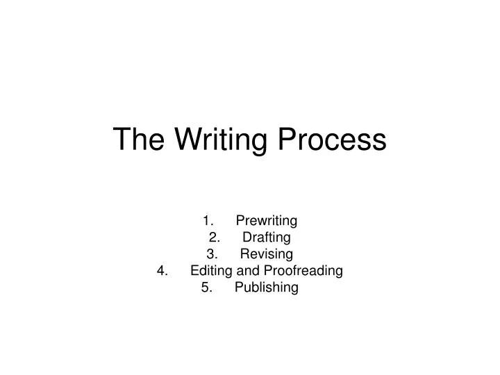PPT - The Writing Process PowerPoint Presentation, free download - ID ...
