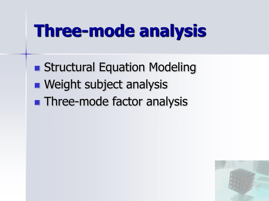 Some Mathematical Notes On Three Mode Factor Analysis Definition