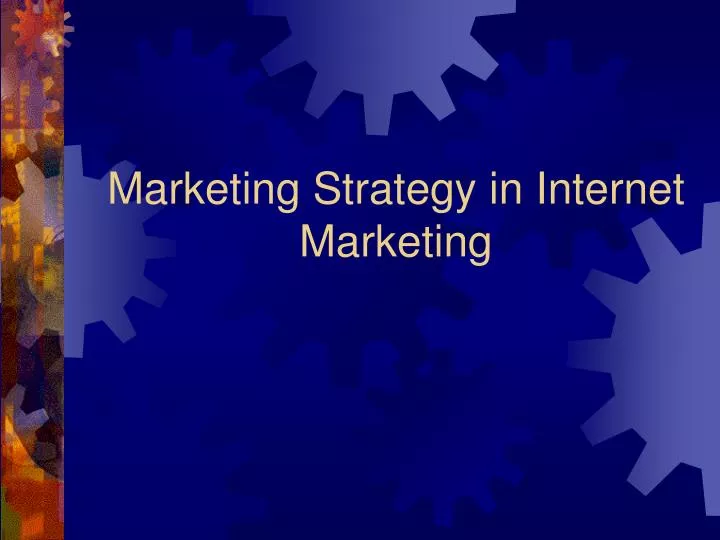 marketing strategy in internet marketing n.