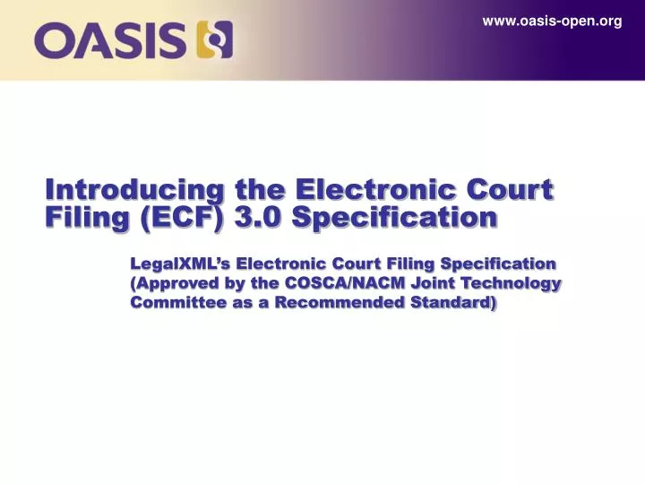 PPT Introducing the Electronic Court Filing (ECF) 3.0 Specification