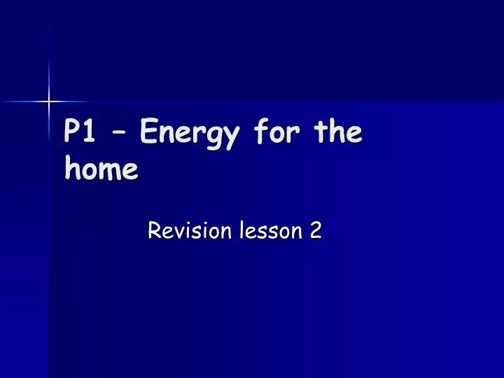 p1 energy for the home n.