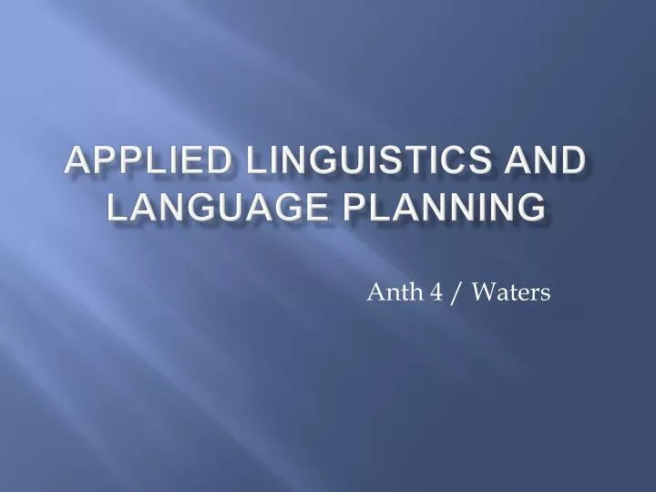 applied linguistics and language planning n.