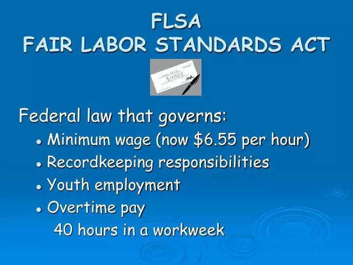 PPT FLSA FAIR LABOR STANDARDS ACT PowerPoint Presentation, free