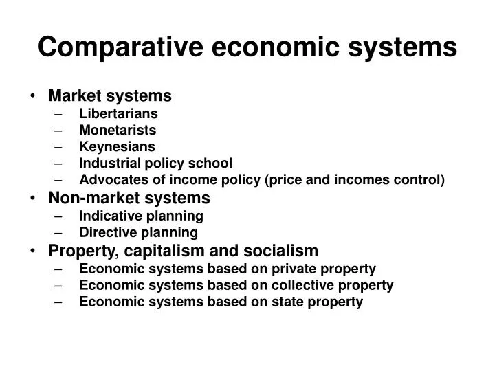 Ppt Comparative Economic Systems Powerpoint Presentation Free Download Id